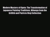 PDF Modern Masters of Kyoto: The Transformation of Japanese Painting Traditions Nihonga from