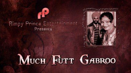 Much Futt Gabroo | Old Punjabi Song | Amar Singh Sher Puri & Surinder Mohani