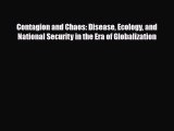 PDF Contagion and Chaos: Disease Ecology and National Security in the Era of Globalization