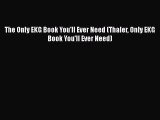 PDF The Only EKG Book You'll Ever Need (Thaler Only EKG Book You'll Ever Need) [Download] Online
