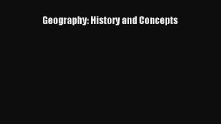 Read Book Geography: History and Concepts E-Book Free