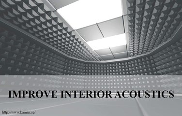 importance of improving interior acoustics