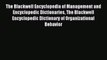 Read The Blackwell Encyclopedia of Management and Encyclopedic Dictionaries The Blackwell Encyclopedic