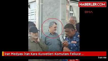İran Medyası İran Kara Kuvvetleri Komutanı Felluce Operasyonunda