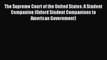 Read The Supreme Court of the United States: A Student Companion (Oxford Student Companions