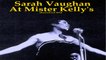 Sarah Vaughan Ft. Jimmy Jones / Richard Davis / - At Mister Kelly's - Remastered 2014
