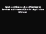 Read Books Handbook of Evidence-Based Practices for Emotional and Behavioral Disorders: Applications