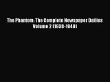 Download The Phantom: The Complete Newspaper Dailies Volume 2 (1938-1940) PDF Free