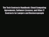 READbookThe Tech Contracts Handbook: Cloud Computing Agreements Software Licenses and Other