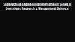 READbookSupply Chain Engineering (International Series in Operations Research & Management