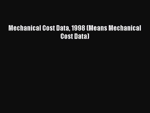 EBOOKONLINEMechanical Cost Data 1998 (Means Mechanical Cost Data)BOOKONLINE