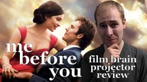 Projector: Me Before You (REVIEW)