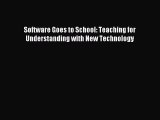 read here Software Goes to School: Teaching for Understanding with New Technology