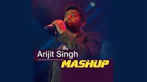 Arijit Singh Love Mashup-All Time Hit Songs