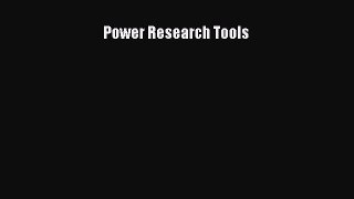 new book Power Research Tools