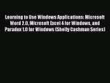 best book Learning to Use Windows Applications: Microsoft Word 2.0 Microsoft Excel 4 for Windows
