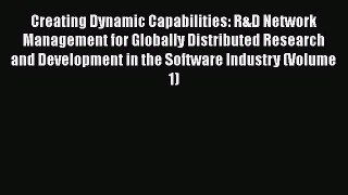 READbookCreating Dynamic Capabilities: R&D Network Management for Globally Distributed Research