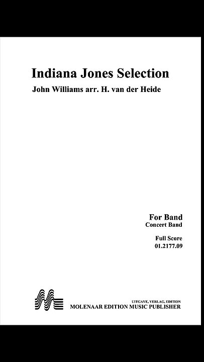 Indiana Jones Selection - John Williams/Arr. Hans van der Heide
