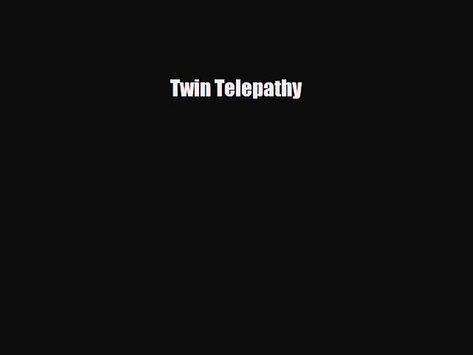 PDF Twin Telepathy  EBook