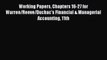 Read Working Papers Chapters 16-27 for Warren/Reeve/Duchac's Financial & Managerial Accounting