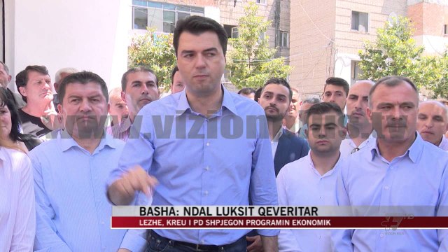 Basha: Ndal luksit qeveritar - News, Lajme - Vizion Plus