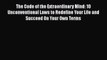 Read The Code of the Extraordinary Mind: 10 Unconventional Laws to Redefine Your Life and Succeed
