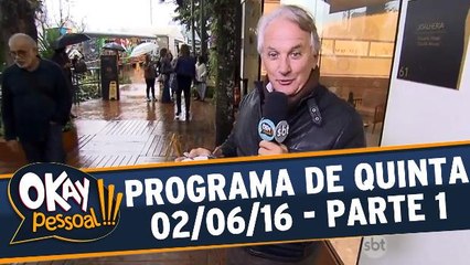 Okay Pessoal!!! 02.06.16 - Quinta - Parte 1