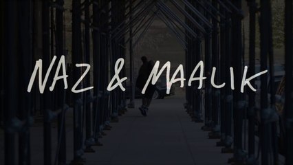 NAZ  & MAALIK (2015) Trailer