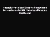 READbookStrategic Sourcing and Category Management: Lessons Learned at IKEA (Cambridge Marketing