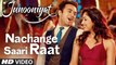 Nachange Saari Raat from JUNOONIYAT Latest New Song 2016 Full HD Vedio 1080p.
