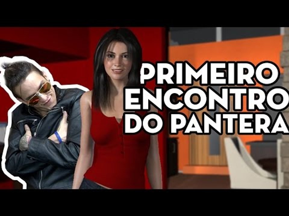 O PRIMEIRO ENCONTRO DO PANTERA! - DATE ARIANE