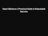 READbookSmart Alliances: A Practical Guide to Repeatable SuccessFREEBOOOKONLINE