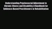 [PDF] Understanding Psychosocial Adjustment to Chronic Illness and Disability: A Handbook for