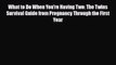 [PDF] What to Do When You're Having Two: The Twins Survival Guide from Pregnancy Through the