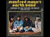 Manfred Mann`s Earth Band - Father of Day, Father of Night (from the Album 