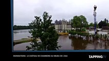 Inondations : Les images impressionnantes du château de Chambord cerné par les eaux (Vidéo)