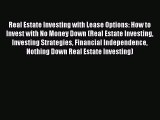 READbookReal Estate Investing with Lease Options: How to Invest with No Money Down (Real Estate