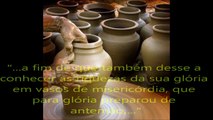 Vasos de misericórdia (Rm 9.23-24) - Devocionais de Vitória