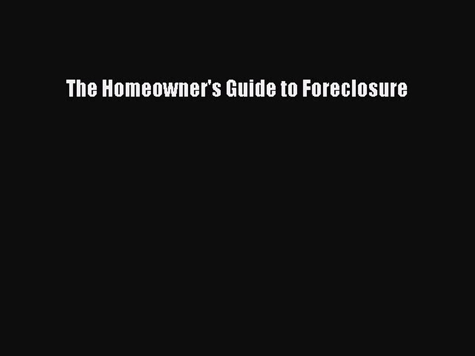 EBOOKONLINEThe Homeowner's Guide to ForeclosureFREEBOOOKONLINE