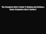 EBOOKONLINEThe Complete Idiot's Guide To Buying and Selling a Home (Complete Idiot's Guides)FREEBOOOKONLINE