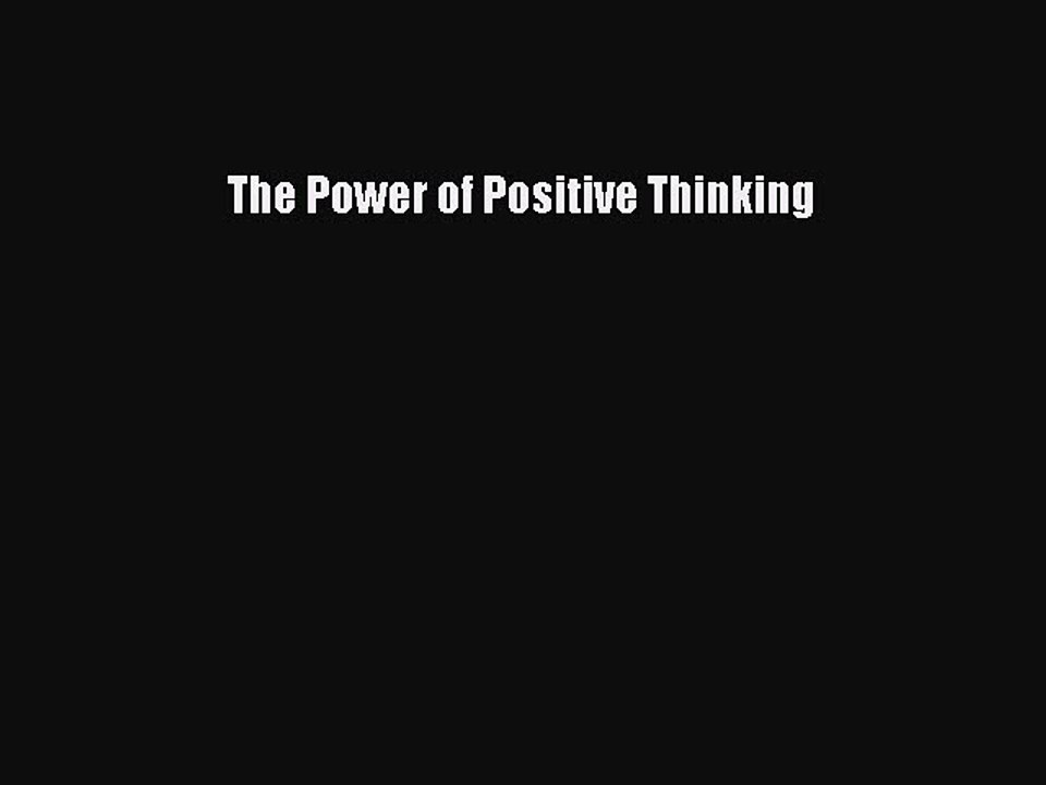 READ book The Power of Positive Thinking# Full E-Book