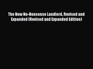 READbookThe New No-Nonsense Landlord Revised and Expanded (Revised and Expanded Edition)READONLINE