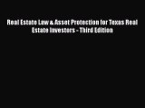 EBOOKONLINEReal Estate Law & Asset Protection for Texas Real Estate Investors - Third EditionFREEBOOOKONLINE