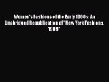 Read Women's Fashions of the Early 1900s: An Unabridged Republication of New York Fashions