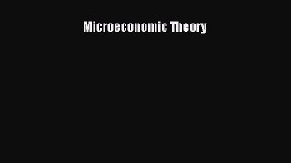 Read Microeconomic Theory Ebook Free