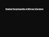 Read Student Encyclopedia of African Literature Ebook Free
