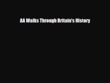 [PDF] AA Walks Through Britain's History Download Online