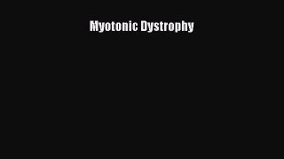 Download Myotonic Dystrophy Ebook Online