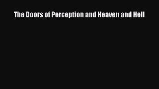 Read Book The Doors of Perception and Heaven and Hell ebook textbooks