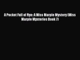 [Download] A Pocket Full of Rye: A Miss Marple Mystery (Miss Marple Mysteries Book 7) Ebook
